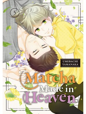 cover image of Matcha Made in Heaven, Volume 5